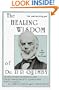 The Healing Wisdom of Dr. P.P. Quimby