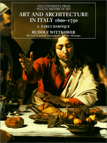 City Travel Guides Discounted  Books : Art and Architecture in Italy, 1600-1750: The Early Baroque v. 1 (Yale University Press Pelican History of Art)