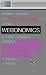 Webonomics: Nine Essential Principles for Growing Your Business on the World Wide Web