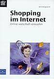 Shopping im Internet. Online vorteilhaft einkaufen