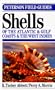 A Field Guide to Shells of the Atlantic and Gulf Coasts and the West Indies (The Peterson Field Guide Series)