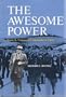 The Awesome Power!  Harry S. Truman As Commander in Chief