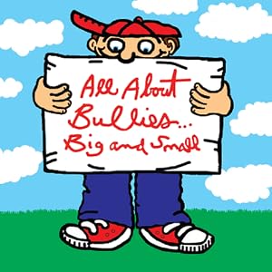 All About Bullies Big & Small 71BkIWaUvLL. SL500 AA300 Grammy Best Childrens Album: All About Bullies Big and Small