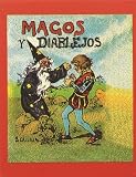 Magos y diablejos: Saturnino Calleja 9788476519158: Magos y diablejos