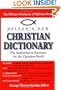 Nelson's New Christian Dictionary The Authoritative Resource On The Christian World