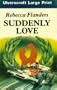 Suddenly Love