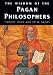 Book Wisdom of the Pagan Philosophers (Wisdom of the Masters Series)