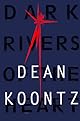 Dark Rivers of the Heart (Dean Koontz)