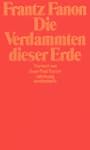 Die Verdammten dieser Erde (suhrkamp...
