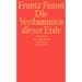 Die Verdammten dieser Erde (suhrkamp taschenbuch)
