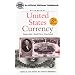 Guide Book of United States Currency (Official Whitman Guidebook Series)
