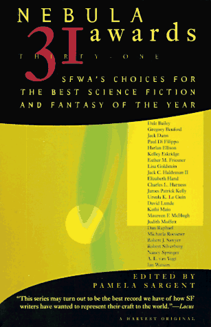 Nebula Awards 31: SFWA's Choices For The Best Science Fiction And Fantasy Of The Year (Nebula Awards Showcase) (No 31)