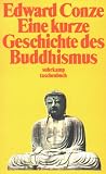 Eine kurze Geschichte des Buddhismus - Edward Conze