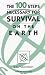 The 100 Steps Neccessary for Survival on the Earthl