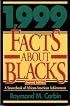 1,999 Facts About Blacks, 2nd Edition: A Sourcebook of African-American Achievement