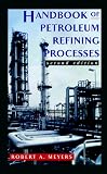 Handbook of Petroleum Refining Processes