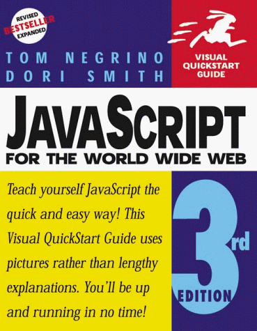 JavaScript for the World Wide Web, Third Edition