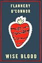 Wise Blood: A Novel