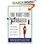 The Part-time Paradox: Time Norms, Professional Life, Family and Gender