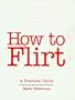 How to Flirt