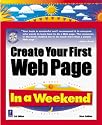 Create Your First Web Page In a Weekend W/CD