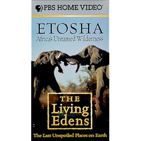 The Living Edens - Etosha: Africa's Untamed Wilderness [VHS]