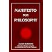 Manifesto for Philosophy (SUNY Series, Intersections: Philosophy and Critical Theory)