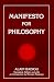 Manifesto for Philosophy (SUNY Series, Intersections: Philosophy and Critical Theory)