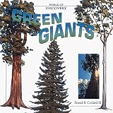 Green Giants: 12 of the Earth's Tallest Trees (World of Discovery)