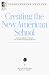 Creating the New American School: A Principal's Guide to School Improvement (Transforming Schools) (Transforming Schools)