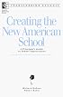 Creating the New American School: A Principal's Guide to School Improvement (Transforming Schools) (Transforming Schools)