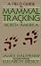 Field Guide to Mammal Tracking in North America