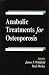 Book Anabolic Treatments for Osteoporosis (Pharmacology and Toxicology)