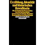 Erz�hlung, Identit�t und historisches Bewu�tsein: &hellip von J�rgen Straub