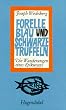 Forelle blau und schwarze Tr�ffeln