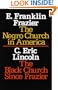 The Negro Church in America/The Black Church Since Frazier (Sourcebooks in Negro History)