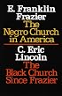 The Negro Church in America/The Black Church Since Frazier (Sourcebooks in Negro History)