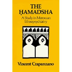 The Hamadsha: A Study in Moroccan Ethnopsychiatry