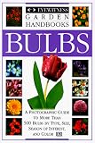 Eyewitness Garden Handbooks: Bulbs