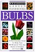 Eyewitness Garden Handbooks: Bulbs