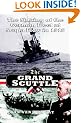 The Grand Scuttle: The Sinking of the German Fleet at Scapa Flow in 1919