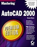  : Mastering AutoCAD 2000 Premium Edition