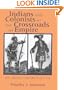 Indians and Colonists at the Crossroads of Empire: The Albany Congress of 1754