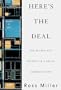 Here's the Deal: The Buying and Selling of a Great American City