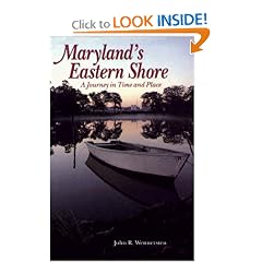 Maryland's Eastern Shore: A Journey in Time and Place