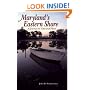 Maryland's Eastern Shore: A Journey in Time and Place