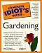 Complete Idiot's Guide To Gardening