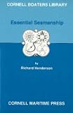 Essential Seamanship (Cornell Boaters Library)