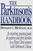 The Parkinson's Handbook/an Inspiring, Practical Guide for Patients and Their Families by a Mayo Clinic Surgeon by Dwight C. McGoon ISBN 0393311430