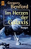 Im Herzen der Galaxis - Gregory Benford